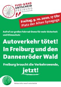 Autoverkehr tötet! In Freiburg und den Dannenröder Wald